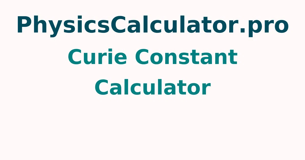Curie Constant Calculator