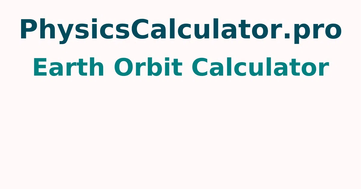 Earth Orbit Calculator