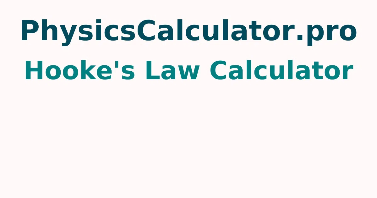 Hooke's Law Calculator