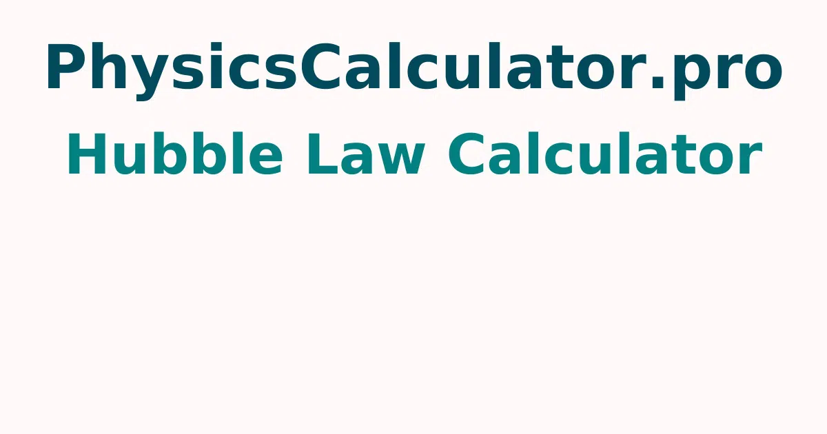 Hubble Law Calculator