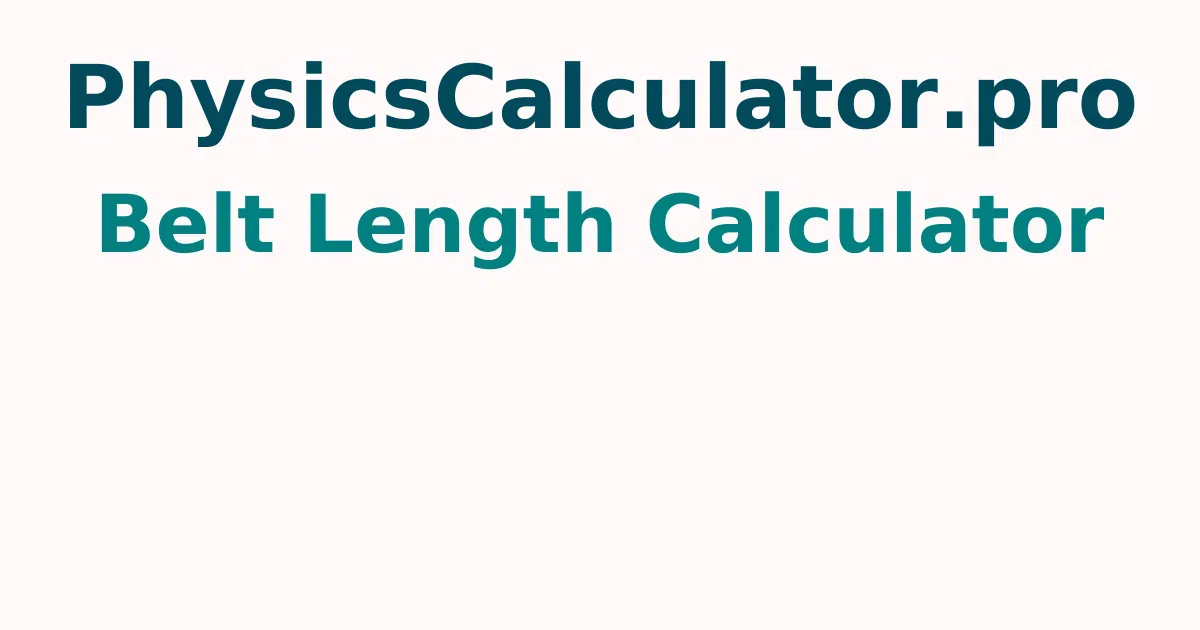 Belt Length Calculator