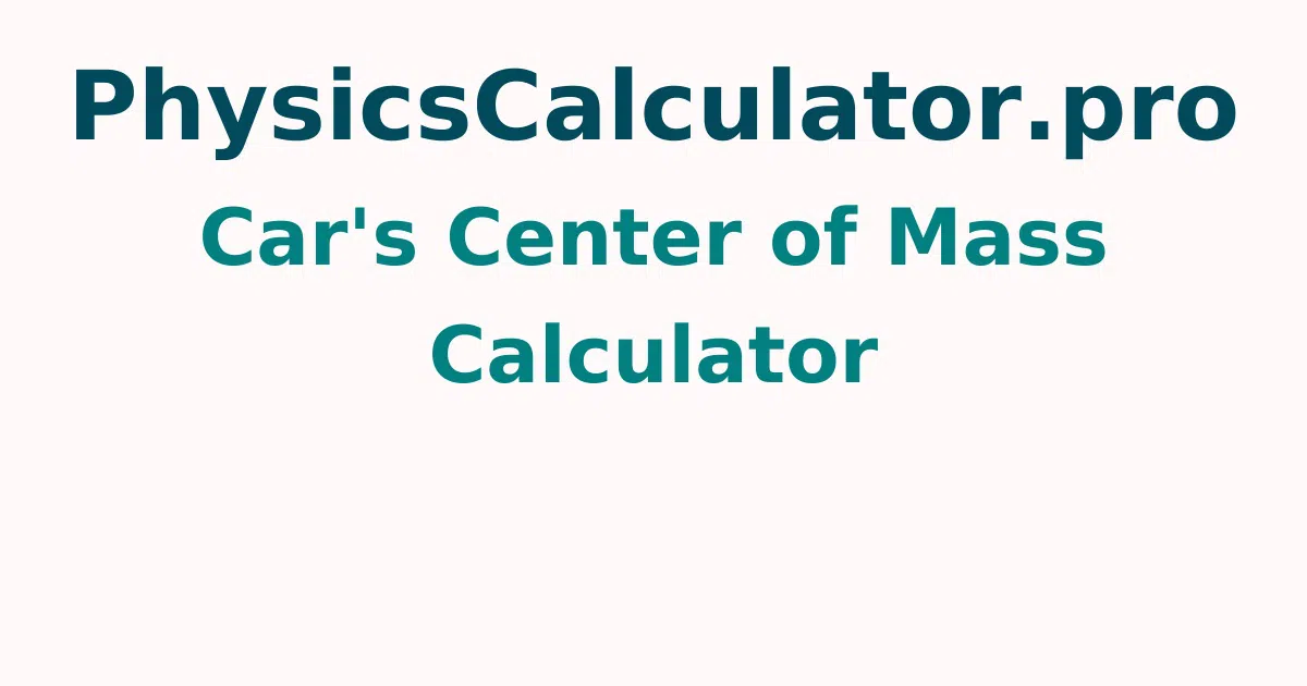 Car's Center of Mass Calculator