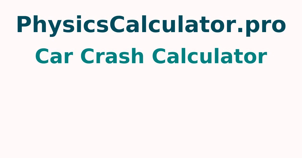 Car Crash Calculator