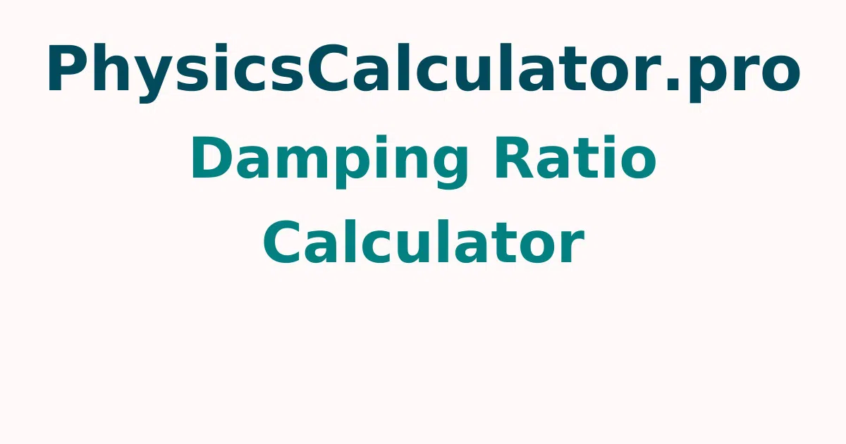 Damping Ratio Calculator
