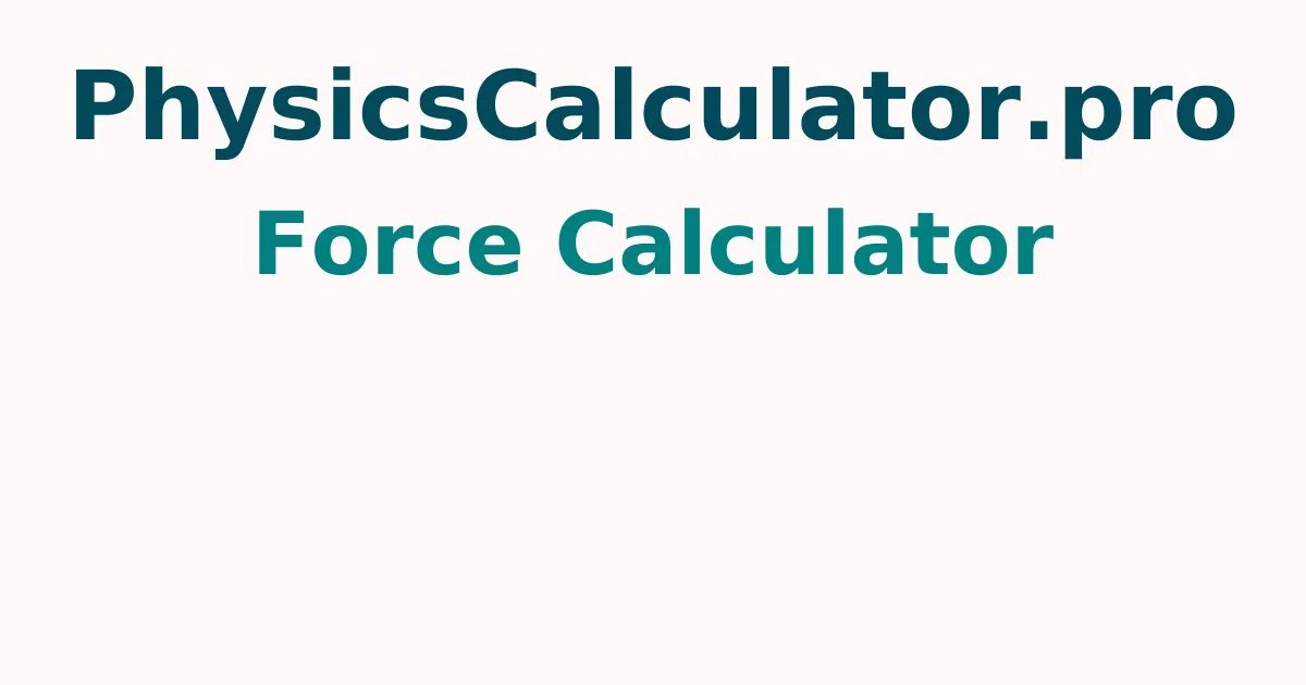 Force Calculator