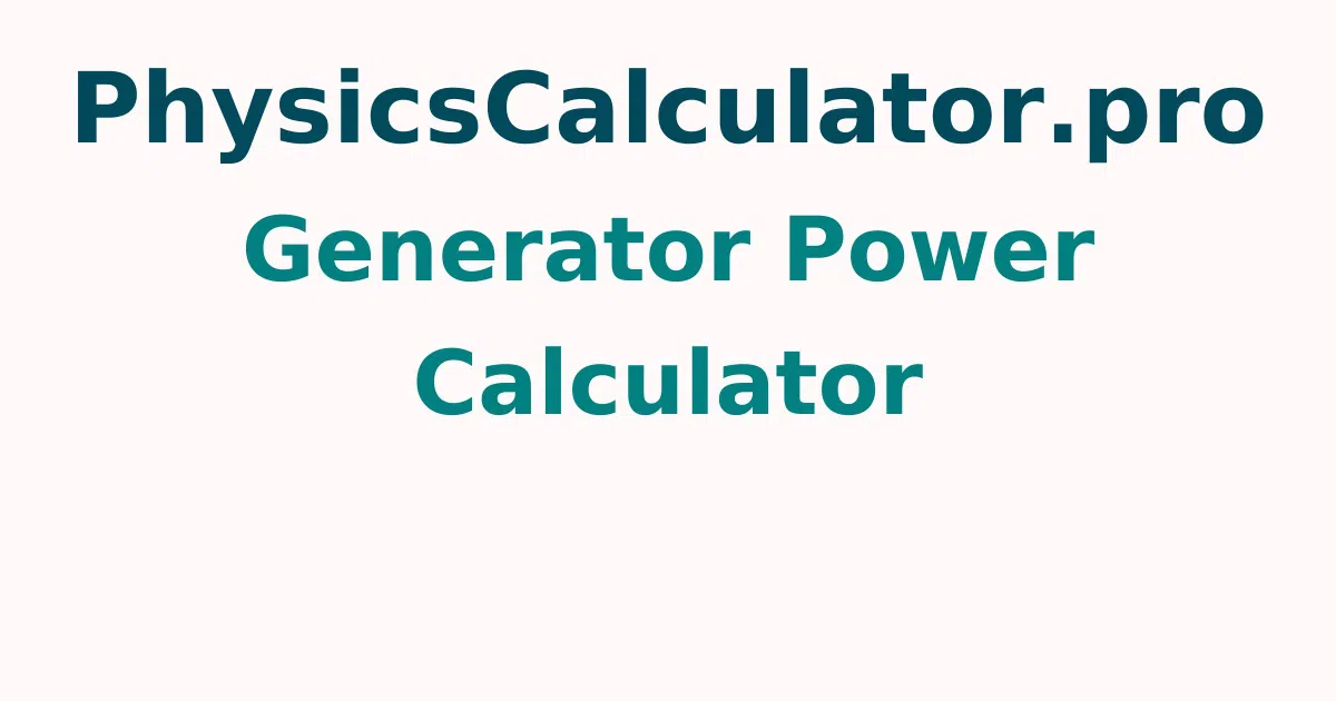 Generator Power Calculator