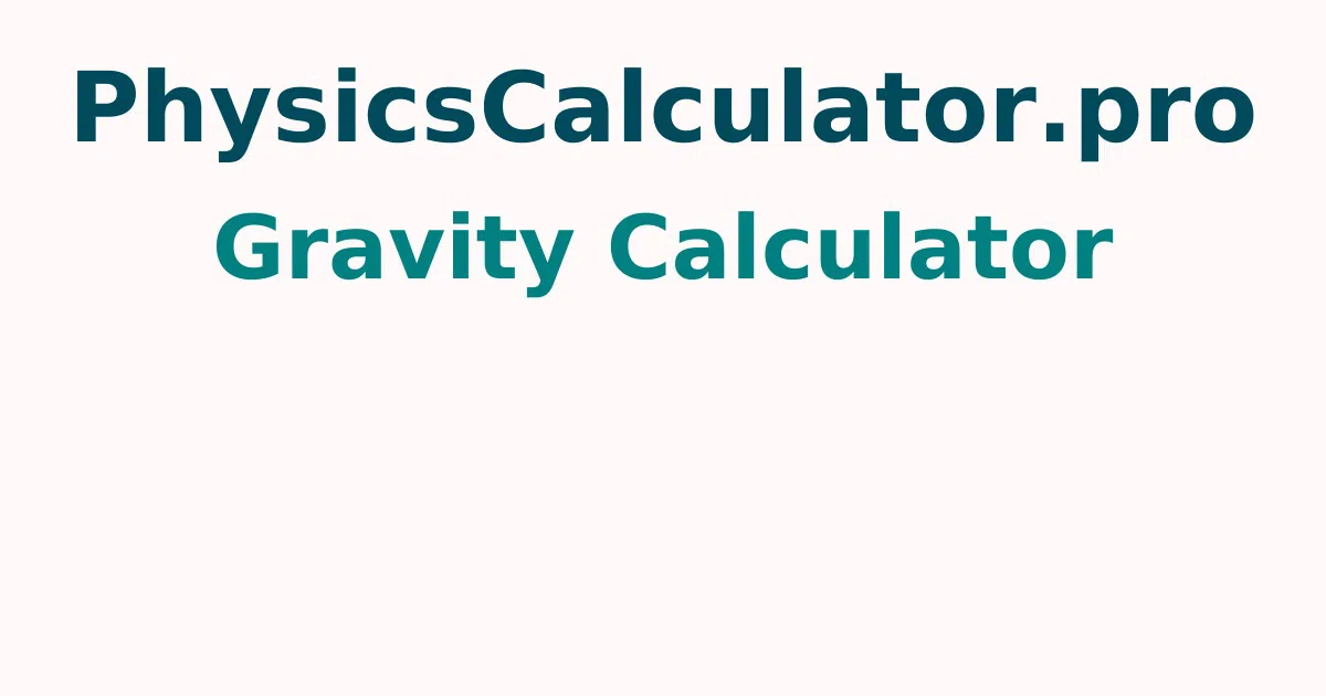 Gravity Calculator