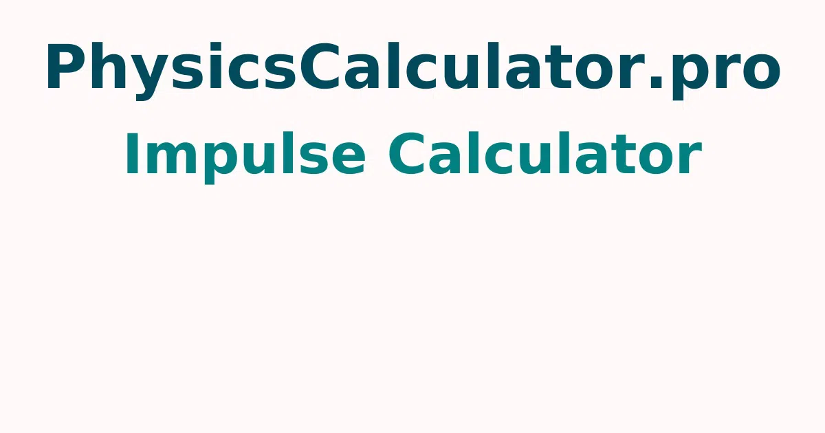 Impulse Calculator