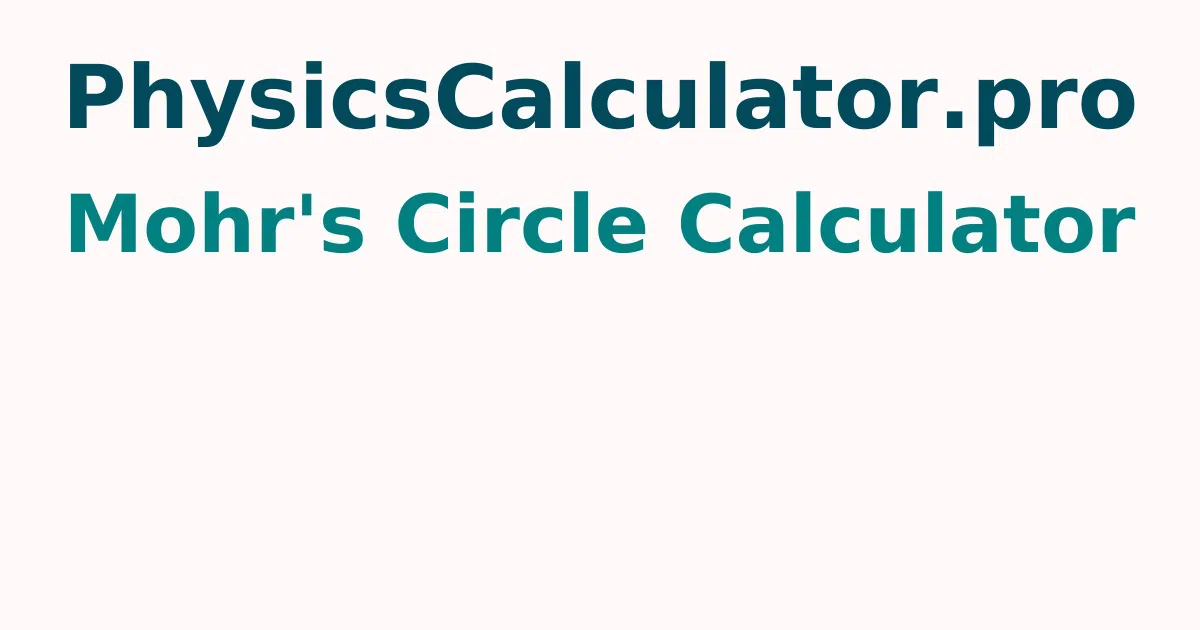 Mohr's Circle Calculator