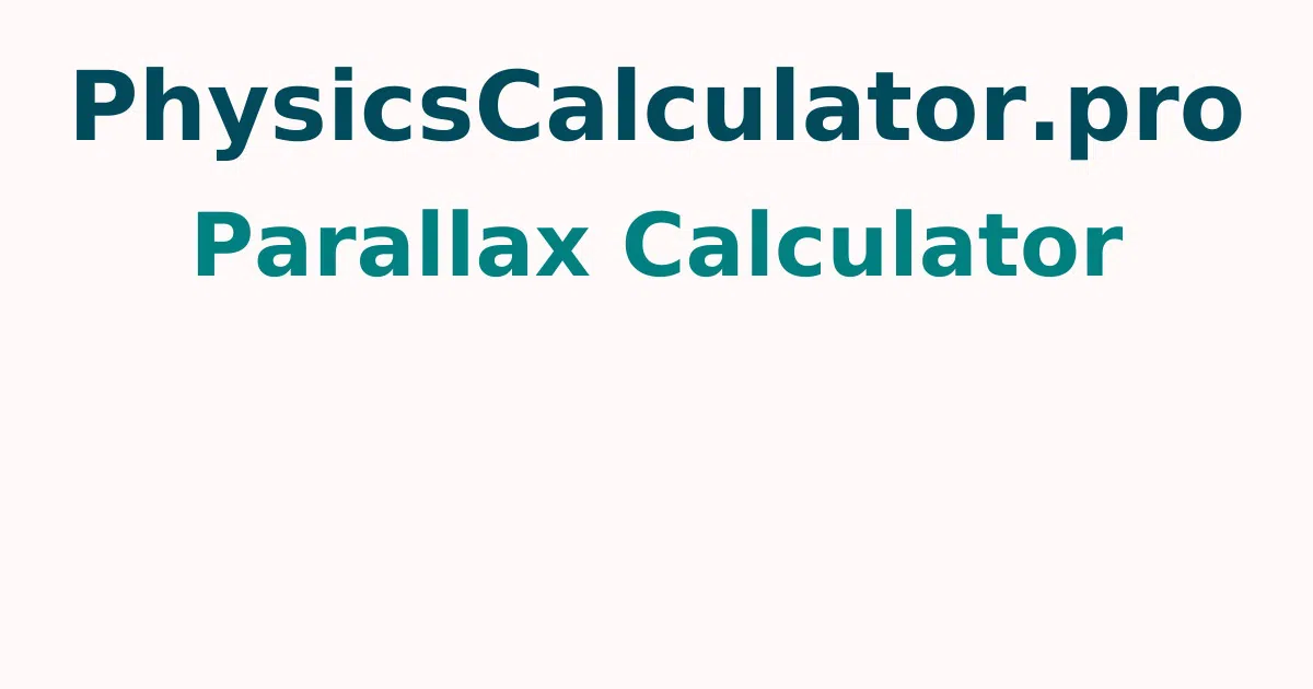 Parallax Calculator