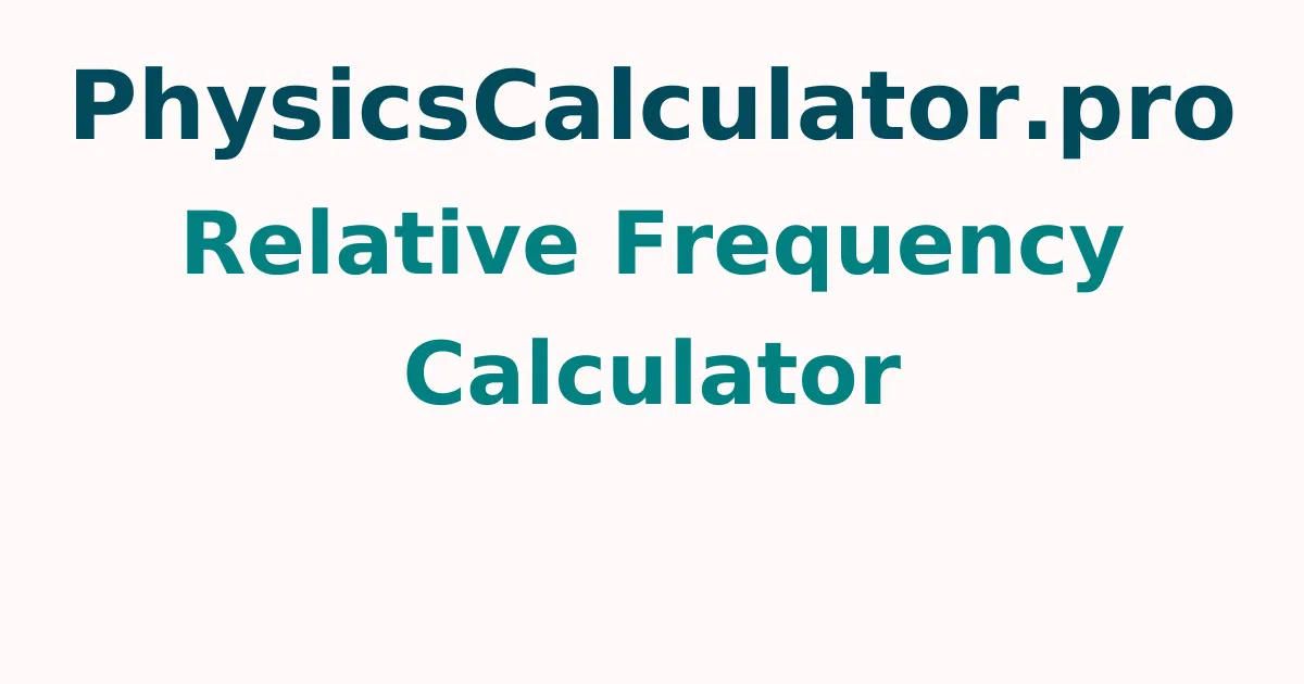 Relative Frequency Calculator