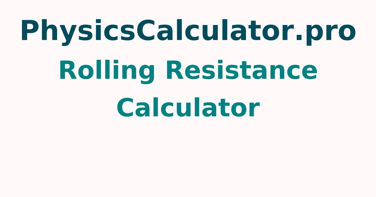 Rolling Resistance Calculator