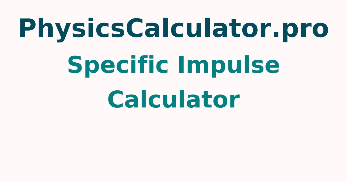 Specific Impulse Calculator