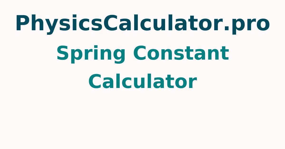 Spring Constant Calculator