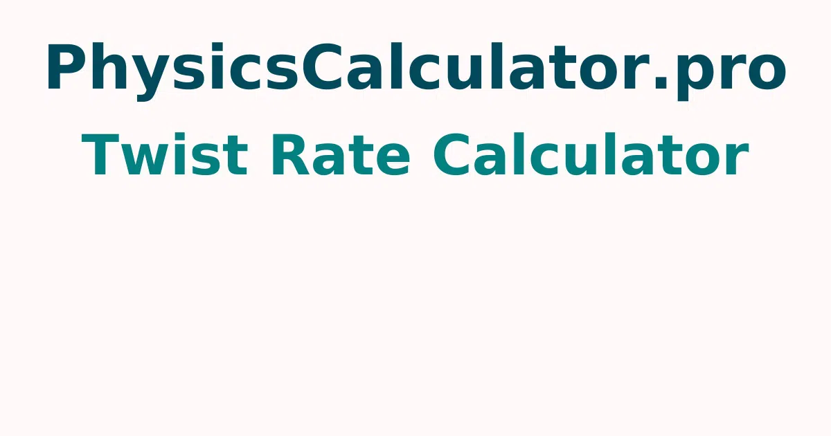 Twist Rate Calculator